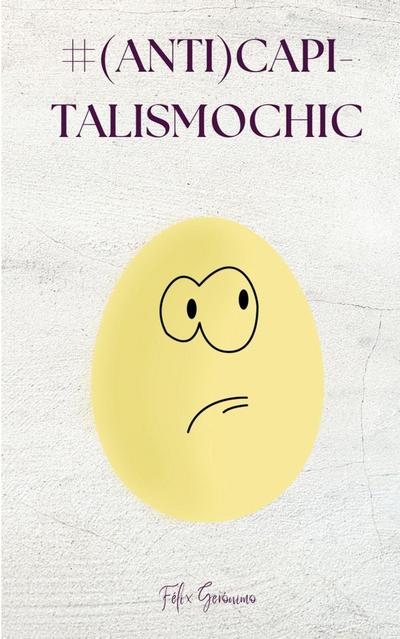 #(anti)CapitalismoChic