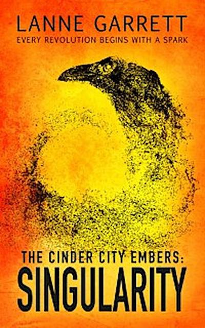 Cinder City Embers: Singularity