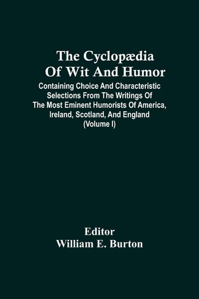 The Cyclopædia Of Wit And Humor