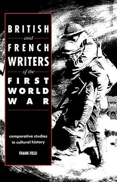 British and French Writers of the First World War