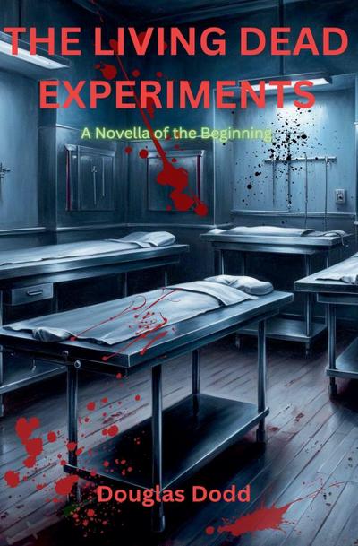 The Living Dead Experiments