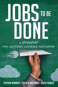 Jobs to Be Done