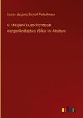 G. Maspero’s Geschichte der morgenländischen