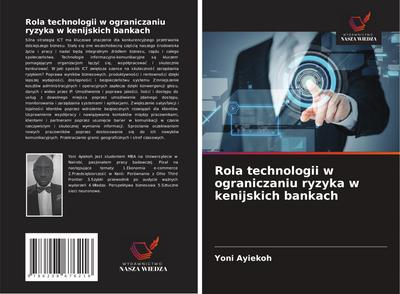 Rola technologii w ograniczaniu ryzyka w kenijskich bankach