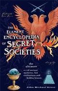 The Element Encyclopedia of Secret Societies