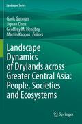 Landscape Dynamics of Drylands across Greater Cent