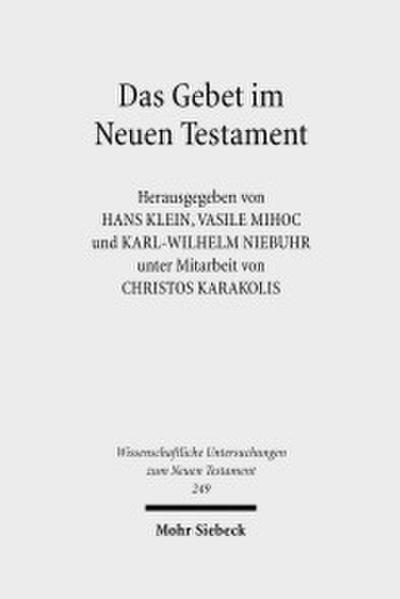 Das Gebet im Neuen Testament