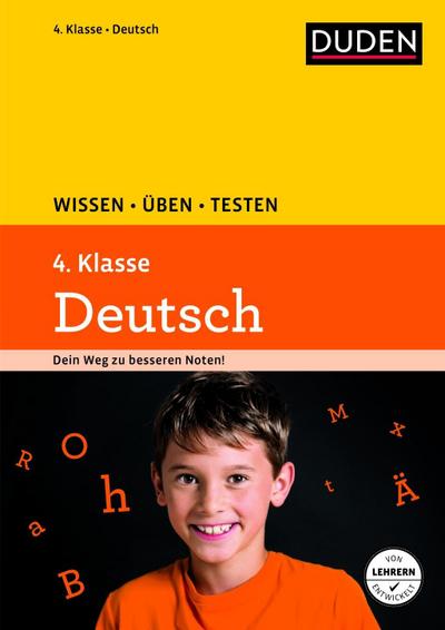 Duden Wissen - Üben - Testen: Deutsch 4. Klasse