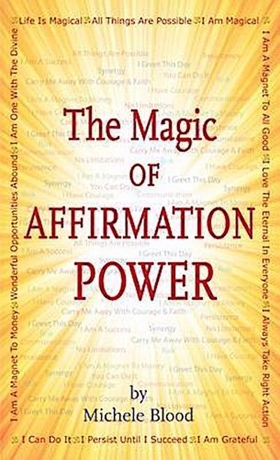 The Magic Of Affirmation Power