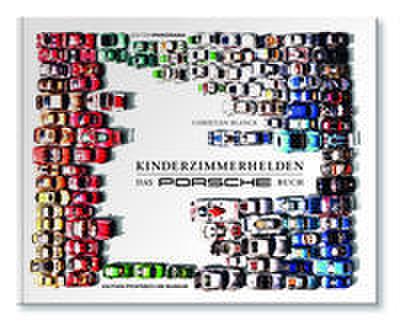 KINDERZIMMERHELDEN - Das Porsche Buch