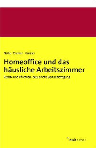 Homeoffice und das häusliche Arbeitszimmer