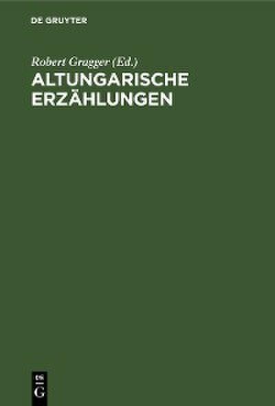 Altungarische Erzählungen