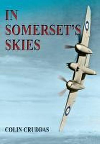In Somerset’s Skies