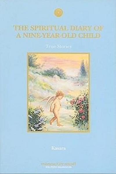 Kasara: Spiritual Diary of a Nine-Year-Old Child