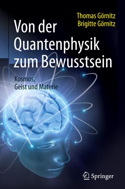 Von der Quantenphysik zum Bewusstsein