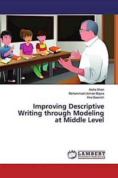 Improving Descriptive Writing through Modeling at Middle Level