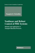 Nonlinear and Robust Control of PDE Systems