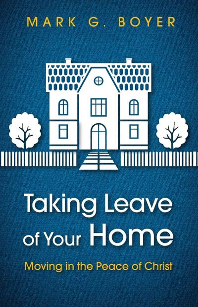 Taking Leave of Your Home