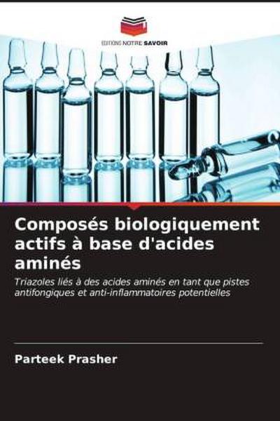 Composés biologiquement actifs à base d’acides aminés