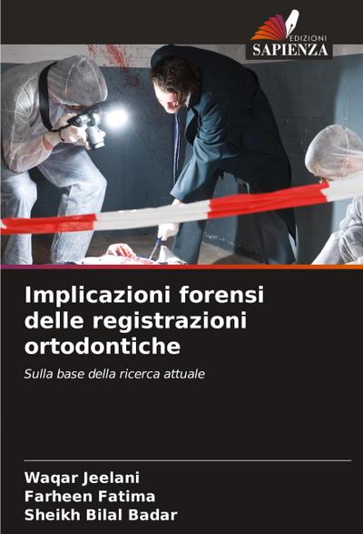 Implicazioni forensi delle registrazioni ortodontiche