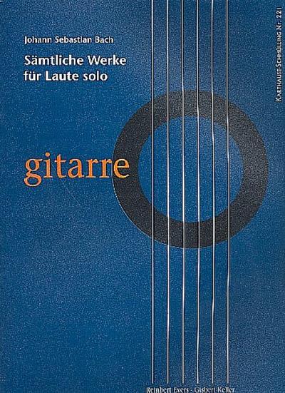 Sämtliche Werke für Laute solofür Gitarre