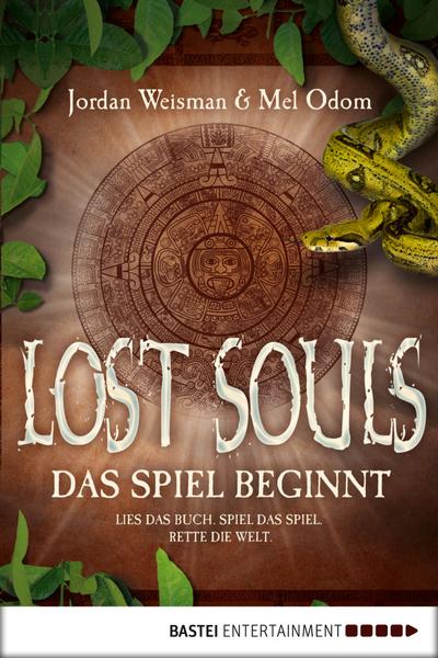 Weisman, J: Lost Souls 1 - Das Spiel beginnt