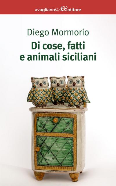 Mormorio, D: Di cose, fatti e animali siciliani