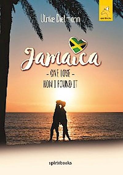 Jamaika – One Love (English)