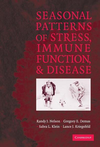 Seasonal Patterns of Stress, Immune Function, and             Disease