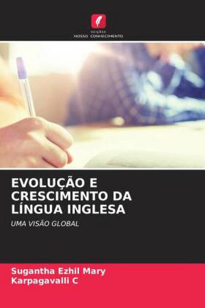 EVOLUÇÃO E CRESCIMENTO DA LÍNGUA INGLESA