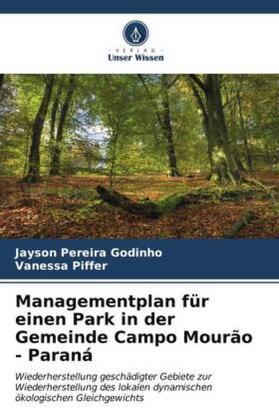 Managementplan für einen Park in der Gemeinde Campo Mourão - Paraná