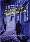 Was nicht zu erwarten war - 33 Kurzgeschichten mit Illustrationen, die auch anders hätten ausgehen können. Manche sogar schlechter! von Hermann Forschner | Ebook