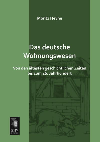 Das deutsche Wohnungswesen
