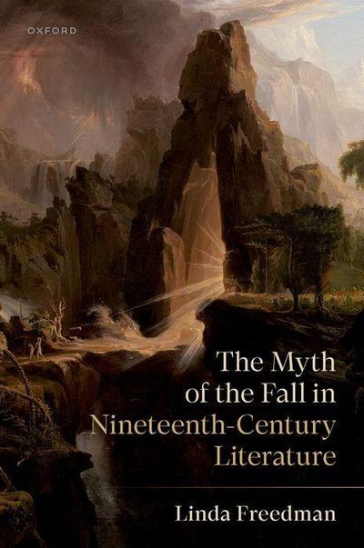 The Myth of the Fall in Nineteenth-Century Literature