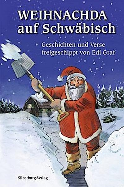 Weihnachda auf Schwäbisch