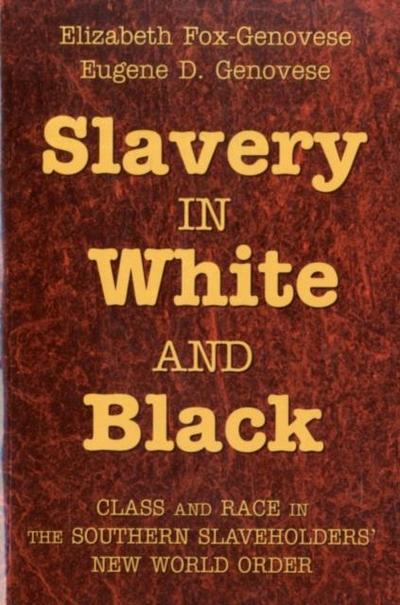 Slavery in White and Black