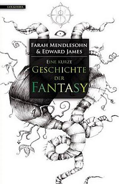 Eine kurze Geschichte der Fantasy