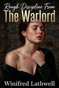 Rough Discipline From The Warlord