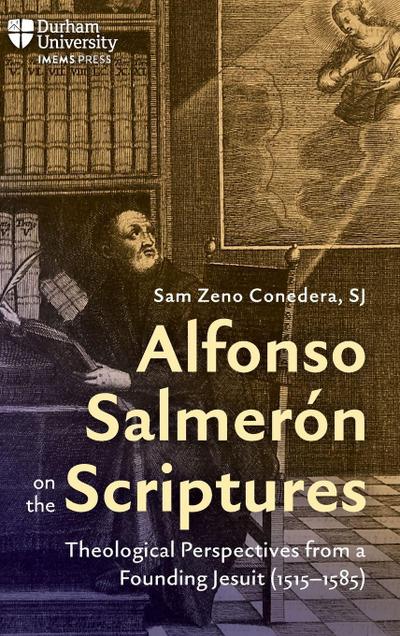 Alfonso Salmerón on the Scriptures