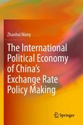 The International Political Economy of Chinas Exch