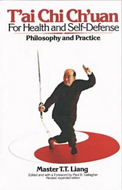 T’Ai Chi Ch’uan for Health and Self-Defense