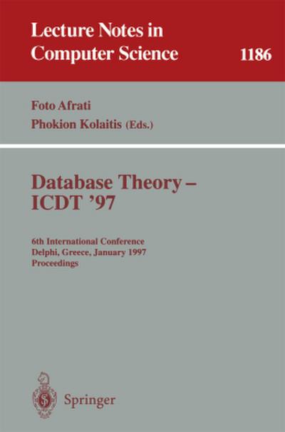 Database Theory - ICDT ’97