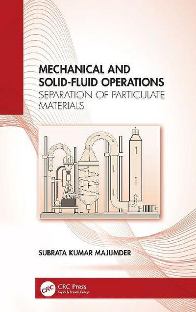 Mechanical and Solid-Fluid Operations