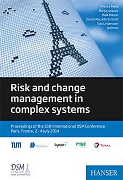 Risk and change management in complex systems