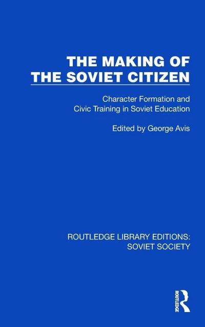 The Making of the Soviet Citizen