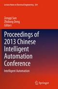 Proceedings of 2013 Chinese Intelligent Automation
