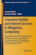 Innovative Mobile and Internet Services in Ubiquitous Computing