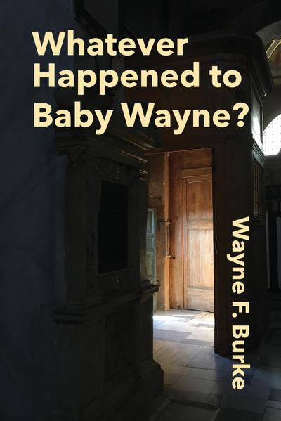 Whatever Happened to Baby Wayne?