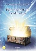 Fülle beginnt mit Dankbarkeit Band 2
