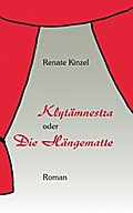 Klytämnestra oder Die Hängematte